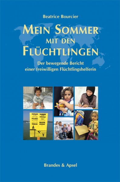 Bourcier: Mein Sommer mit den Flüchtlingen