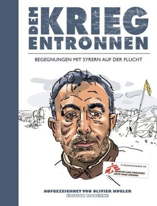 Olivier Kugler: Dem Krieg entronnen