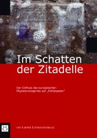 PRO ASYL u.a. (Hg.): Im Schatten der Zitadelle PRO ASYL u.a. (Hg.): Im Schatten der Zitadelle