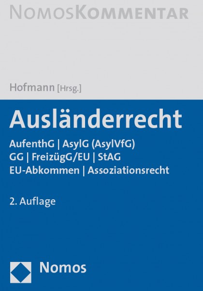 Rainer M. Hofmann (Hg.): Ausländerrecht
