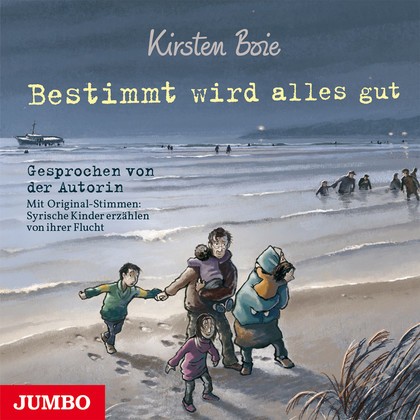 Kirsten Boie: Bestimmt wird alles gut (Hörbuch)
