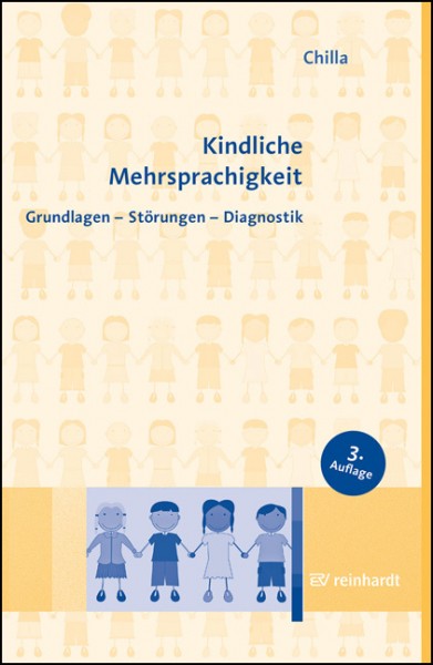 Solveig Chilla / Monika Rothweiler / Ezel Babur: Kindliche Mehrsprachigkeit
