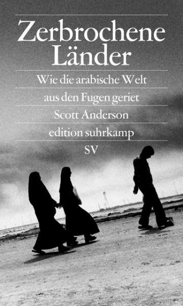 Scott Anderson: Zerbrochene Länder