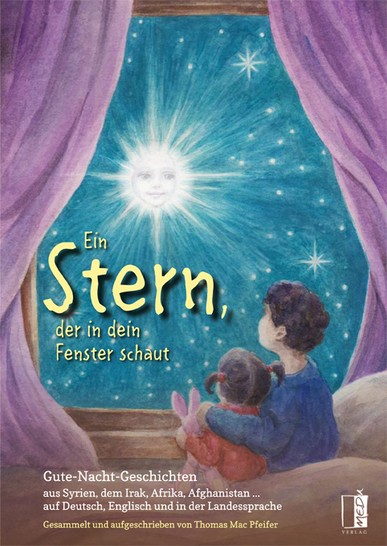 Thomas Mac Pfeifer: Ein Stern, der in dein Fenster schaut