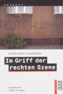 Schröder: Im Griff der rechten Szene