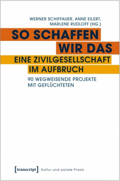 Werner Schiffauer u.a. (Hg.): So schaffen wir das
