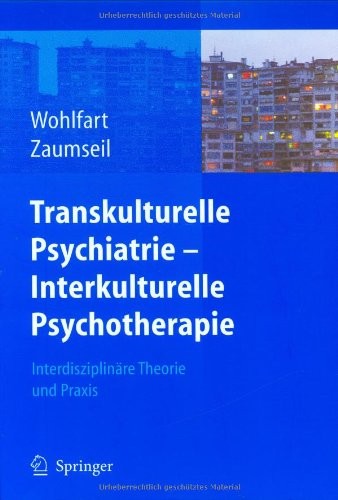 Transkult. Psychiatrie - Interkult. Psychotherapie