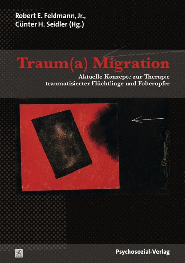 Robert E. Feldmann u.a. (Hg.): Traum(a) Migration